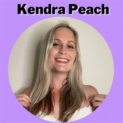 kendra peach reddit